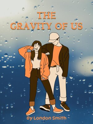 cover image of The Gravity of Us